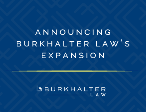 Burkhalter Law – Expansion Announcement