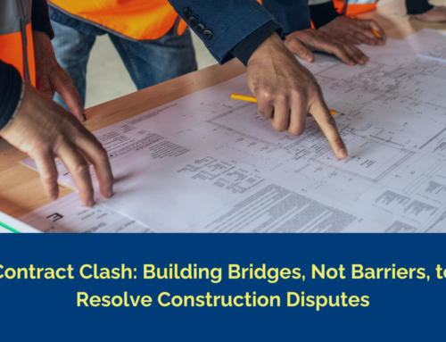 Burkhalter Law – Contract Clash: Building Bridges, Not Barriers, to Resolve Construction Disputes