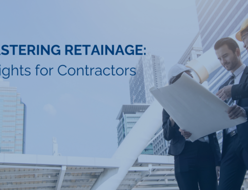 Burkhalter Law – Mastering Retainage: Insights for Contractors