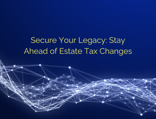 Burkhalter Law – Estate Tax Changes Ahead: Prepare for the 2026 TCJA Sunset