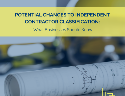Burkhalter Law – Potential Changes to Independent Contractor Classification: What Businesses Should Know